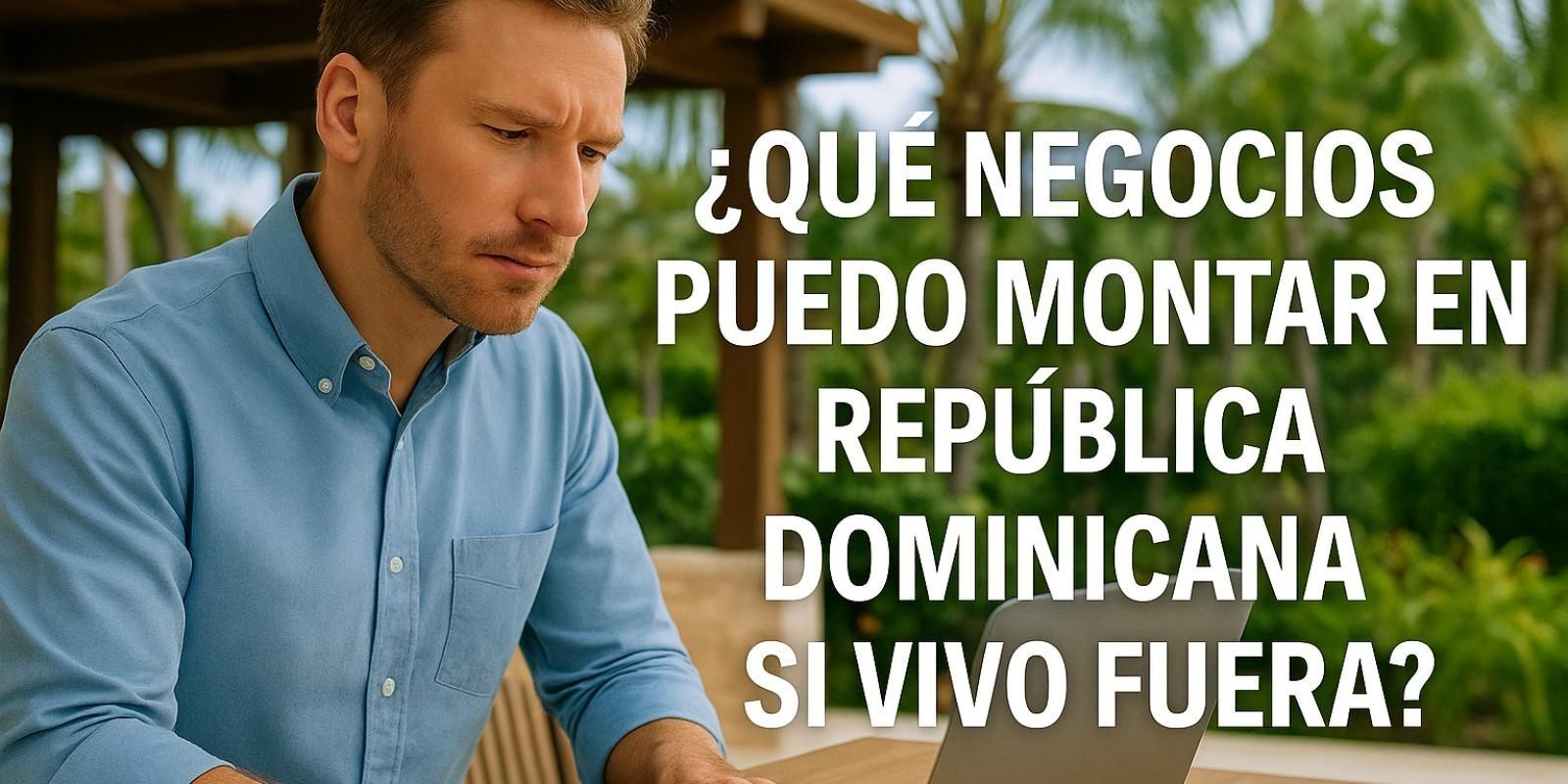 Oportunidades de Negocios en República Dominicana