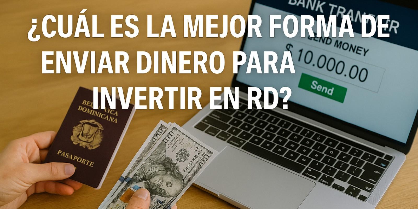 Enviar dinero para invertir en la República Dominicana