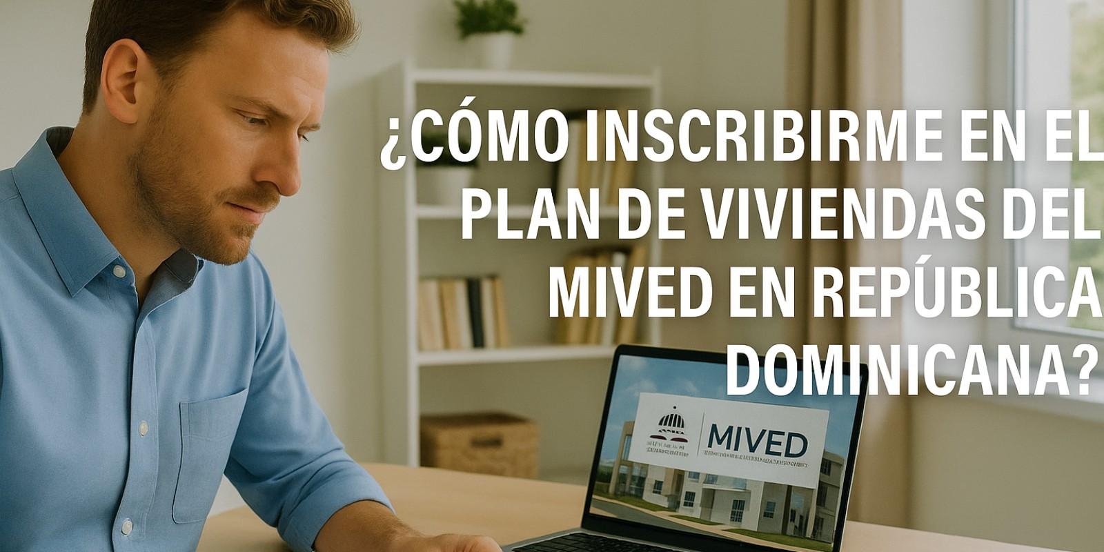 Inscripción en el plan de viviendas del MIVED