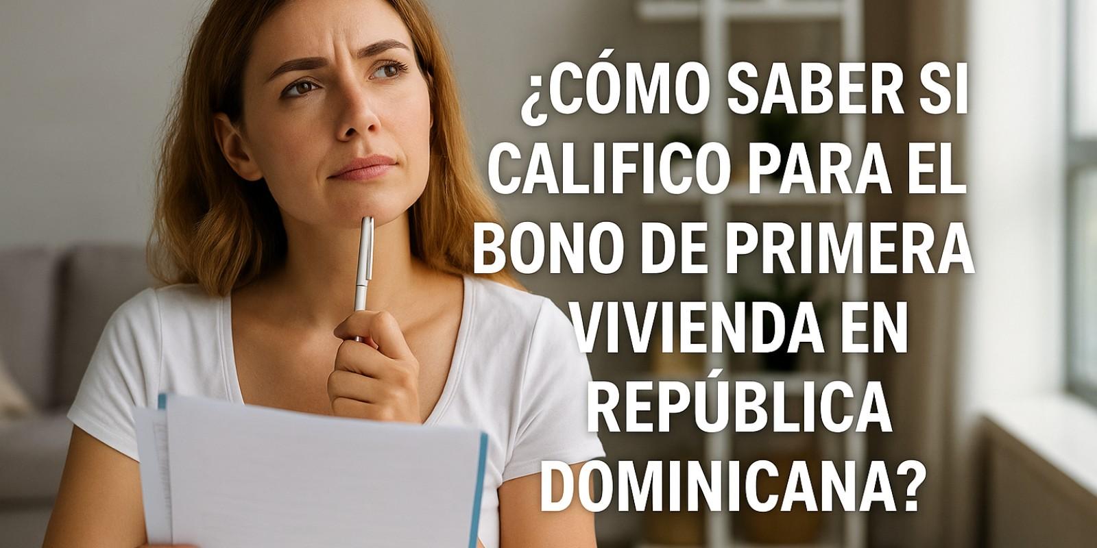 Bono de primera vivienda en República Dominicana