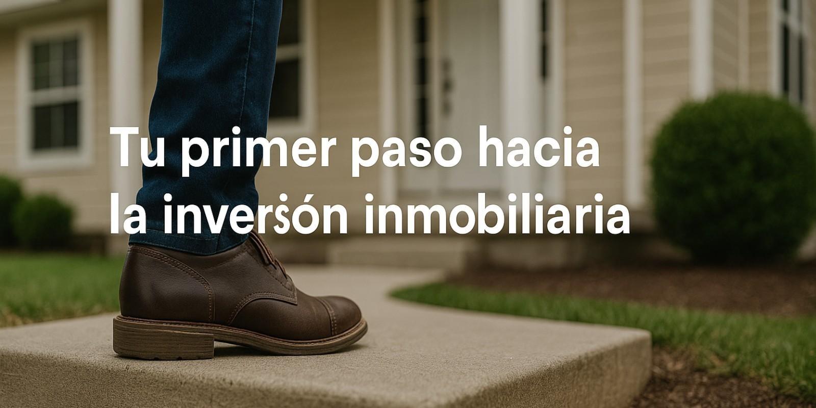 Inversión inmobiliaria: tu camino hacia el éxito