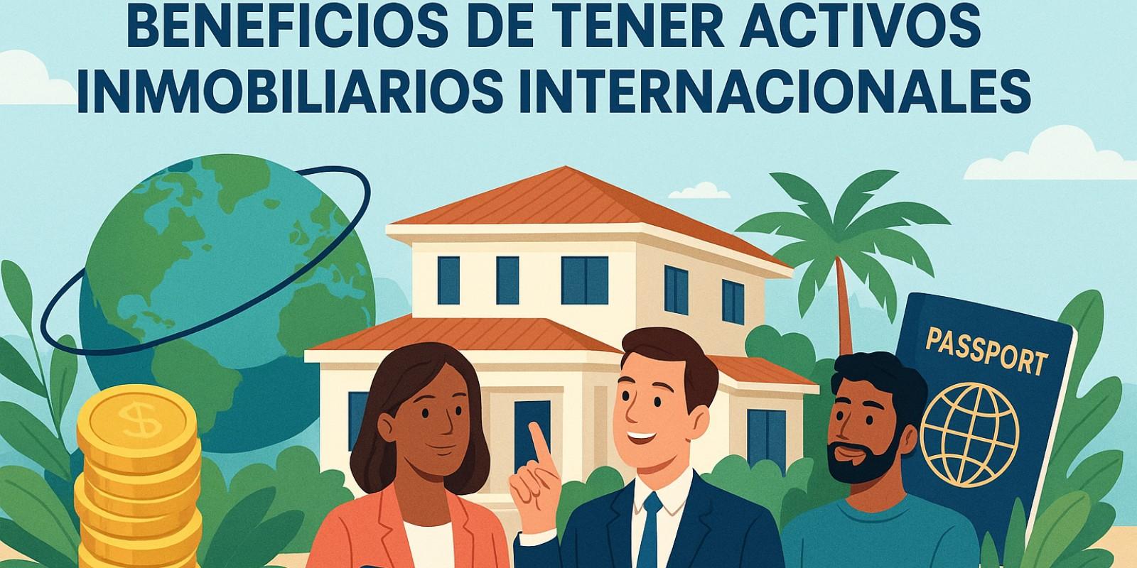 Inversión Inmobiliaria Internacional: Protege tu Capital